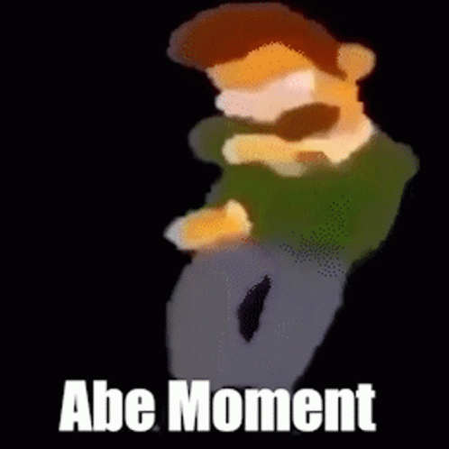 Abe Moment GIF