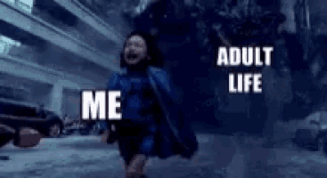 Adulting GIF