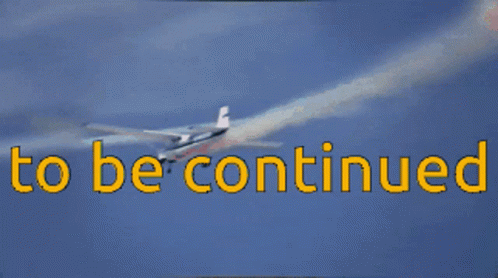 Airplane To Be Continued GIF