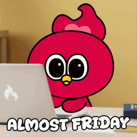 Almost Friday Almost Weekend GIF