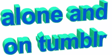 Alone Tumblr GIF