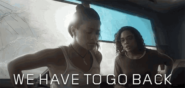 Annihilation We Have To Go Back GIF