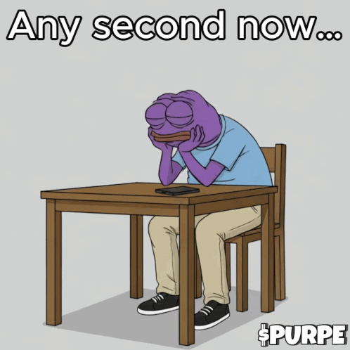Any Second Now Waiting GIF