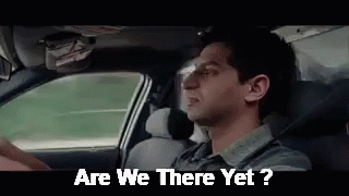 Are We There Yet GIF
