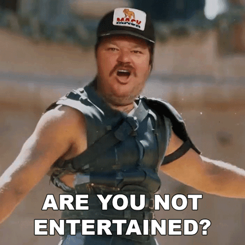 Are You Not Entertained Matty Matheson GIF