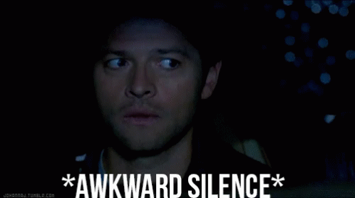 Awkward Silence Silence GIF
