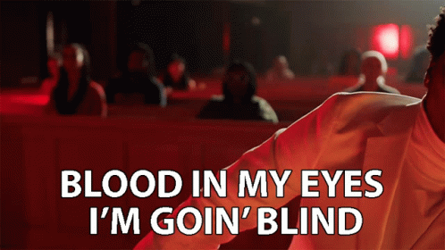 Blood In My Eyes Im Going Blind Rap GIF