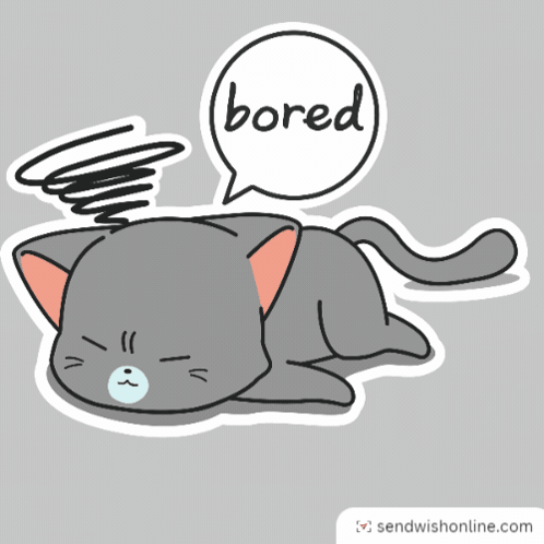 Bored I Am Bored GIF