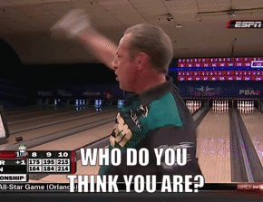 Bowling Who Do You Think You Are GIF