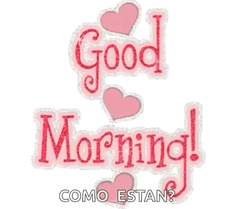 Buenos Días GIF