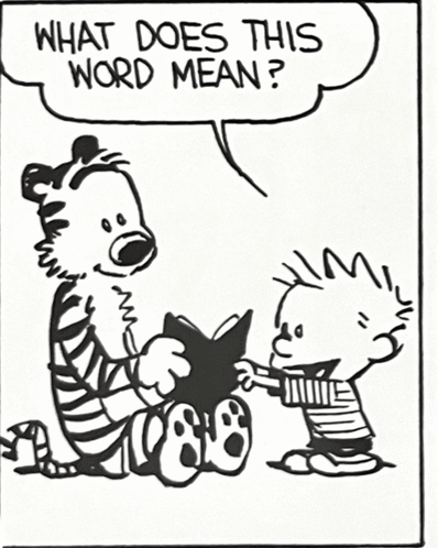 Calvin And Hobbes What Does This Word Mean I Don'T Know Dictionary Naughty Words GIF