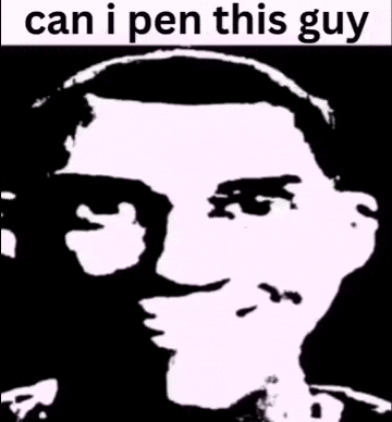 Can I Pen This Guy GIF