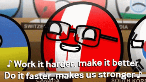 Canada Harder Better Faster Stronger GIF