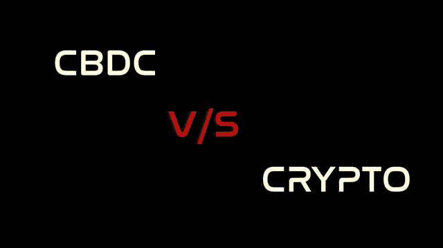 Cbdc Vs Crypto Crypto Vs Cbdc GIF