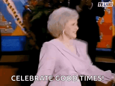 Celebrate Celebrate Good Times GIF