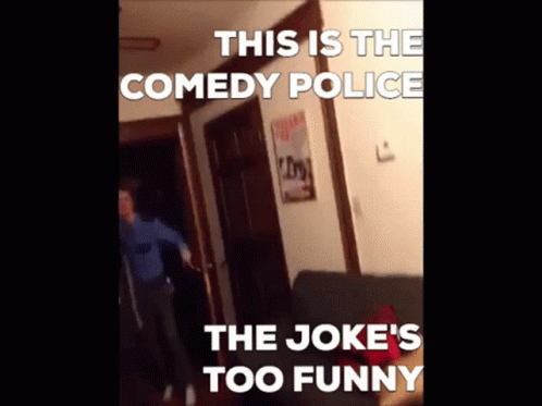 Comedy Police The Joke Is Too Funny GIF