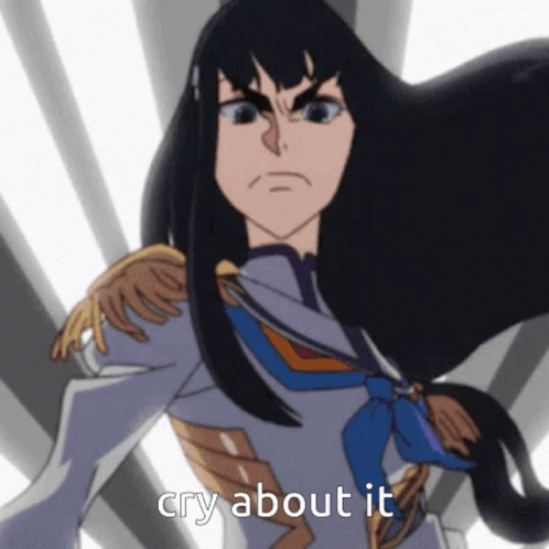 Cry About It Satsuki GIF