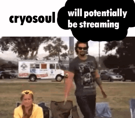 Cryosoul Cryosoul Is Streaming GIF
