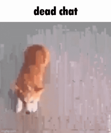 Dead Chat GIF