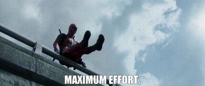 Deadpool Maximum Effort GIF