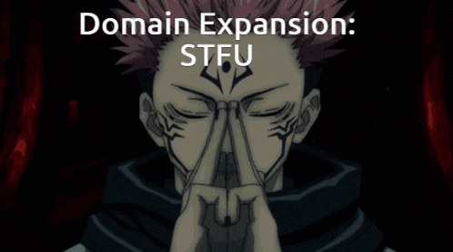 Domain Expansion Stfu Sukuna Domain Expansion GIF