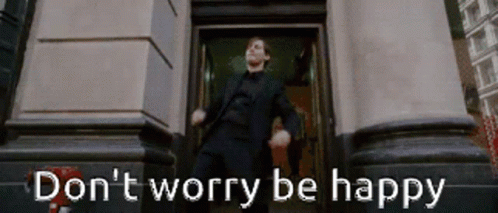 Dont Worry Be Happy GIF