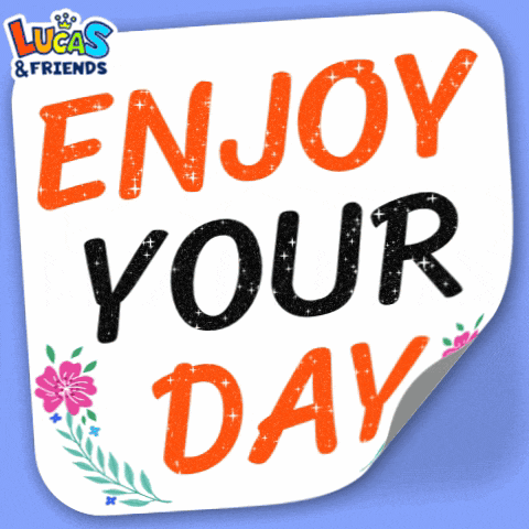Enjoy Your Day Enjoying GIF