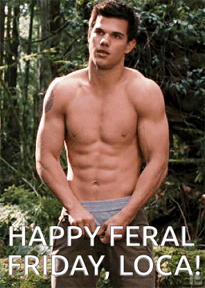 Feral Friday Twighlight GIF
