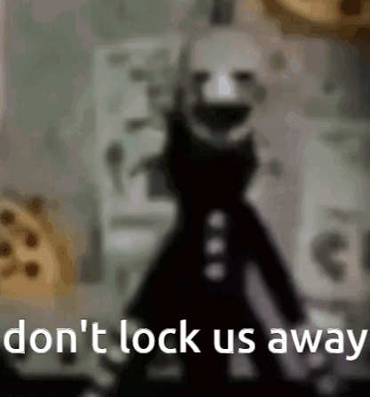 Fnaf Don'T Lock Us Away GIF