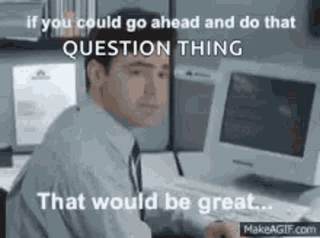 Go Ahead Do That GIF