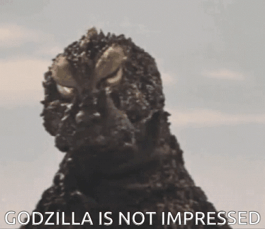Godzilla Is Not Impressed Funny GIF