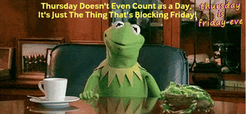 Good Morning When Thursday Blocks Friday GIF