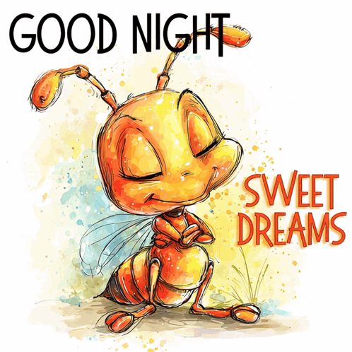 Good Night Sweet Dreams Ant GIF