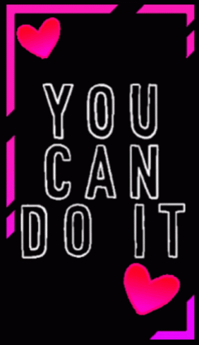 Good Vibes You Can Do It GIF
