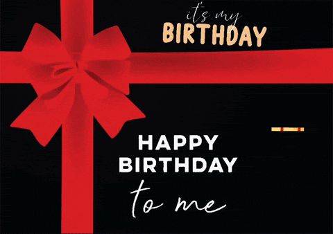 Happy Birthday To Me GIF
