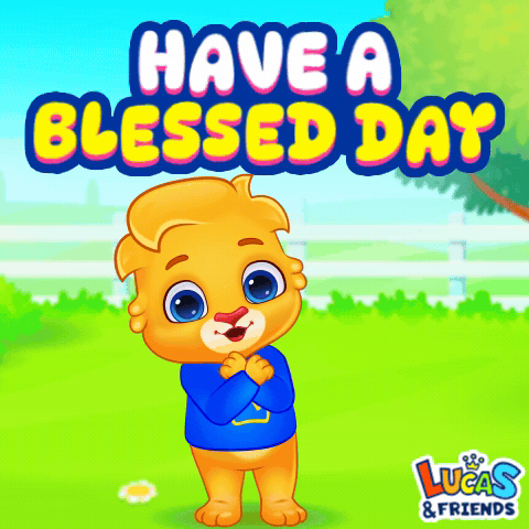 Have A Blessed Day Have An Awesome Day GIF