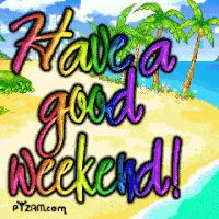 Have A Good Weekend Labor Day Weekend2018 GIF