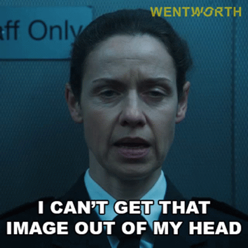 I Cant Get That Image Out Of My Head Vera GIF