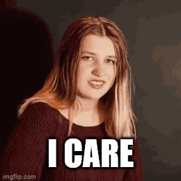 I Care I Don'T Care GIF