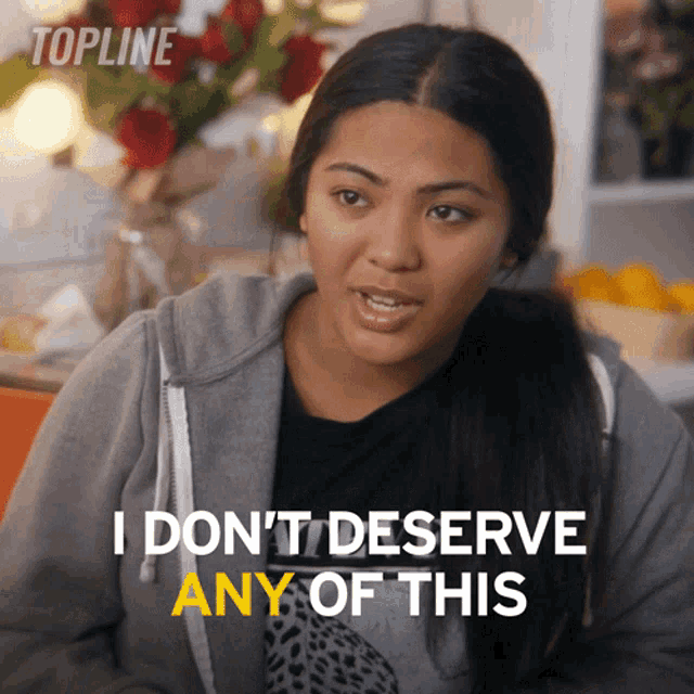 I Dont Deserve Any Of This Tala GIF