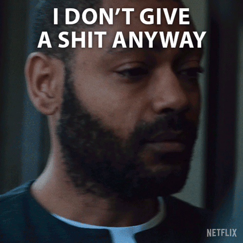I Don'T Give A Shit Anyway Izi GIF