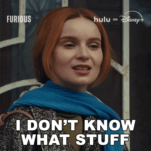 I Don'T Know What Stuff You'Re Talking About Catherine GIF