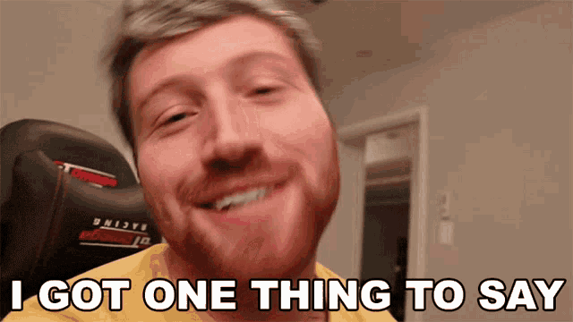 I Got One Thing To Say One Word GIF