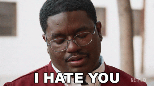 I Hate You Bud Malone GIF