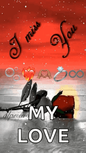 I Miss You My Love GIF