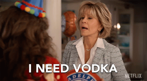 I Need Vodka Now GIF