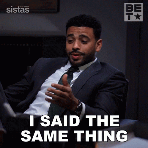 I Said The Same Thing Sistas GIF