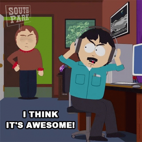 I Think Its Awesome Randy Marsh GIF
