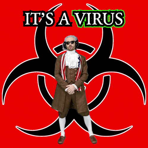 Im A Virus Viral GIF