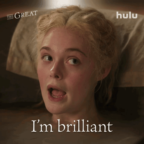 I'M Brilliant Catherine GIF